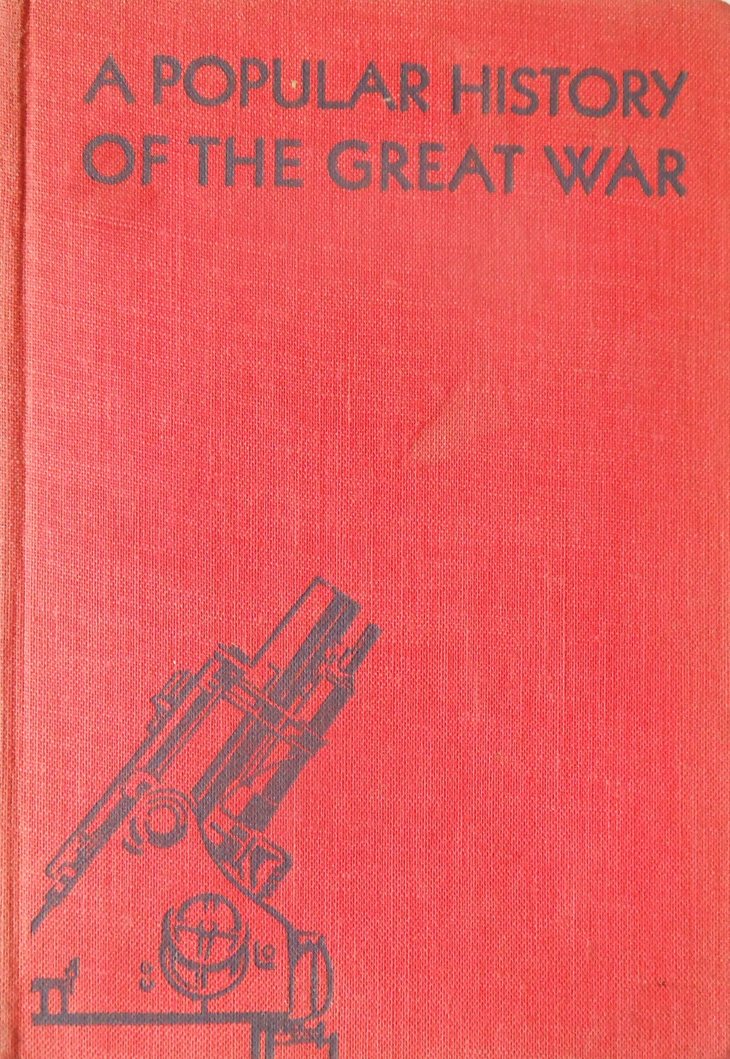 A Popular History of the Great War Volume III. The Allies at Bay 1916
