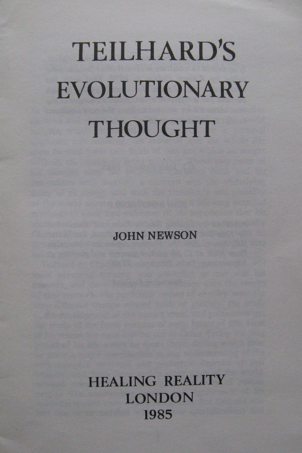 Thumbnail: Teilhards Evolutionary Thought by John Newson. 1985