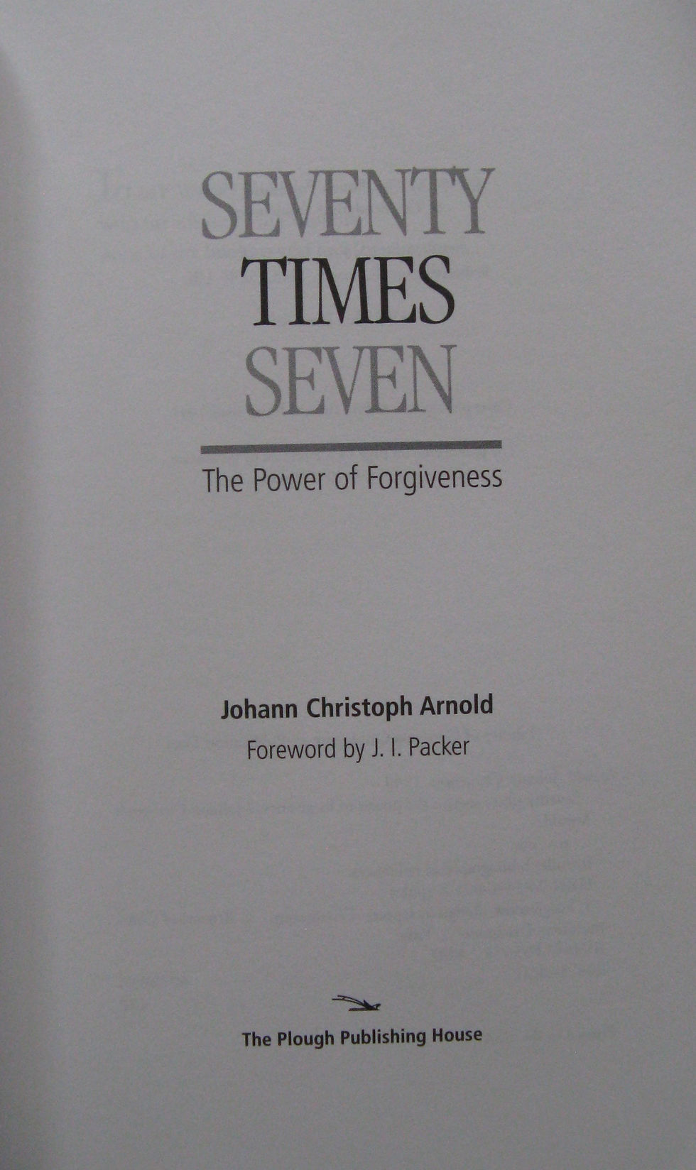 Thumbnail: Seventy Times Seven. The Power of Forgiveness by Johann Arnold. 1997