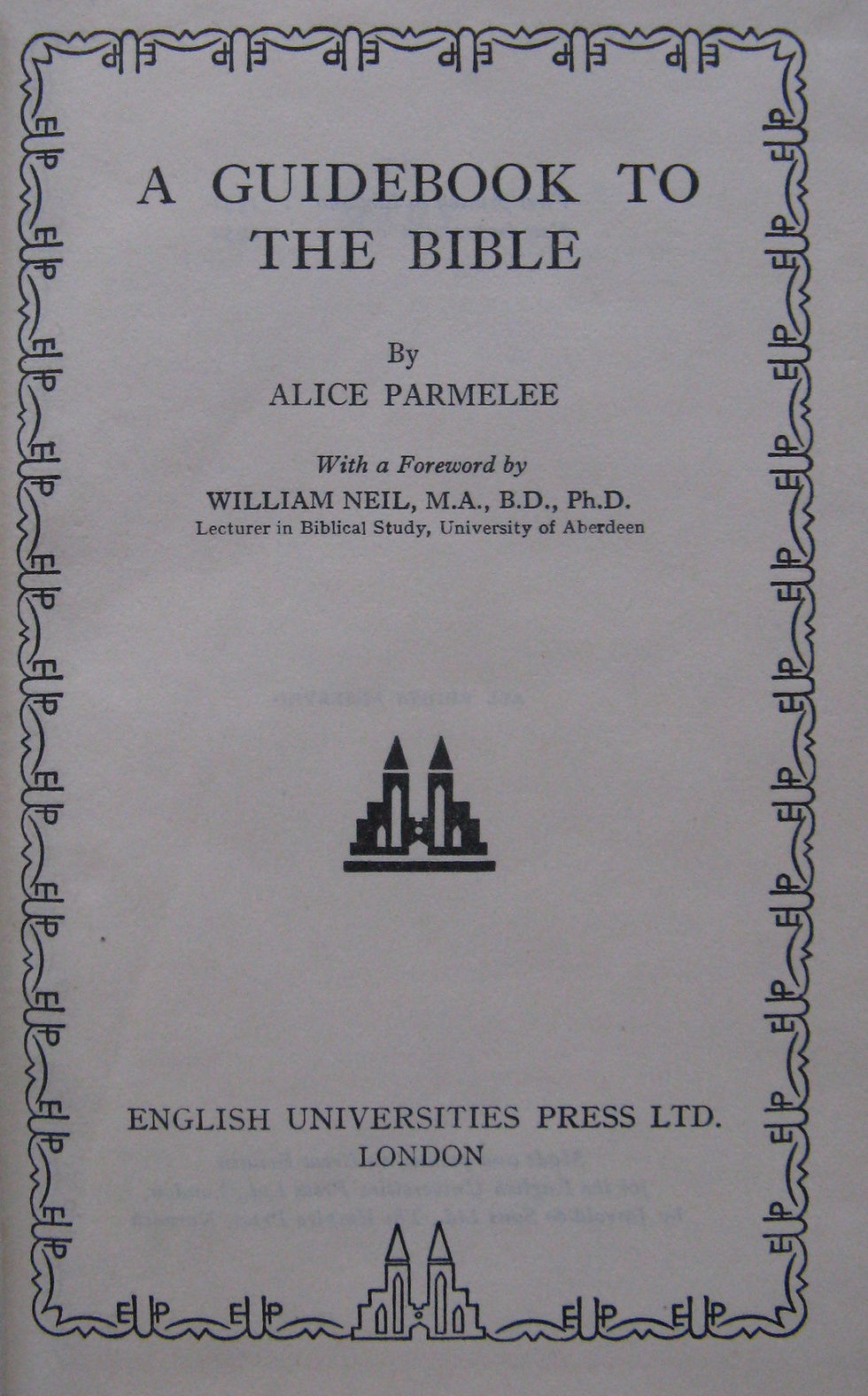 Thumbnail: A Guidebook to the Bible by Alice Parmelee. 1952