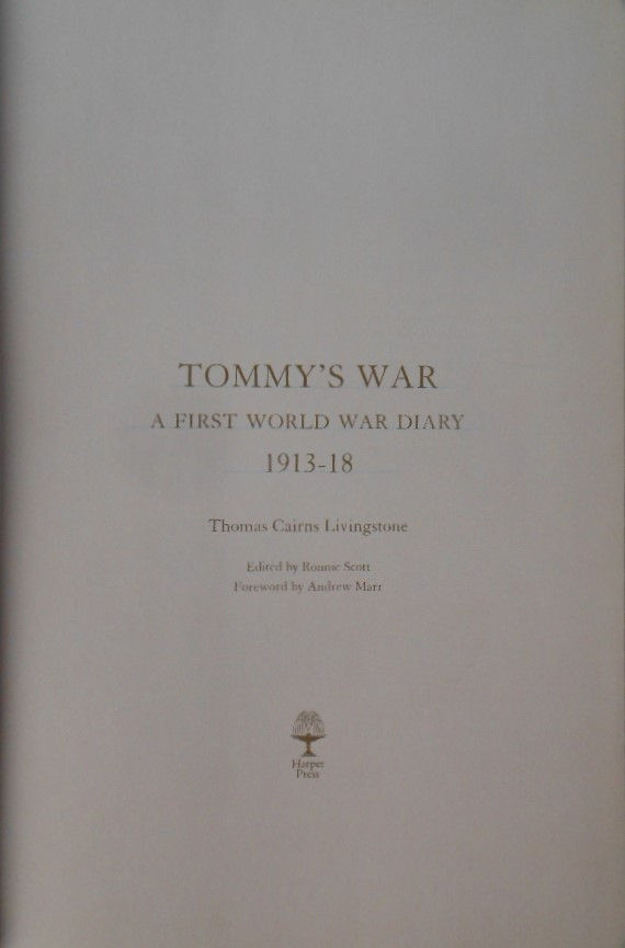 Thumbnail: Tommy’s War. A First World War Diary by Thomas Livingstone