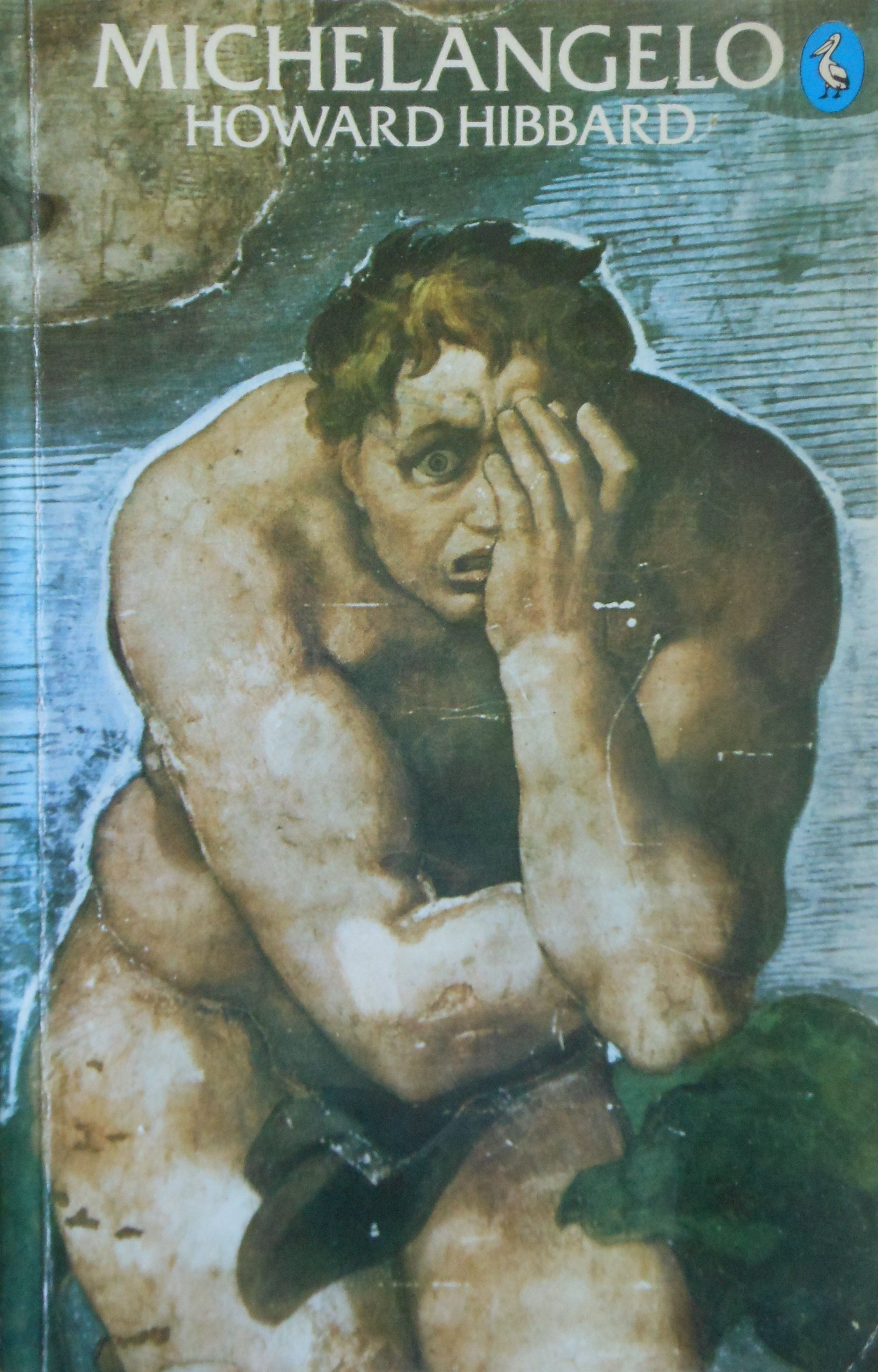 Michelangelo by Howard Hibbard