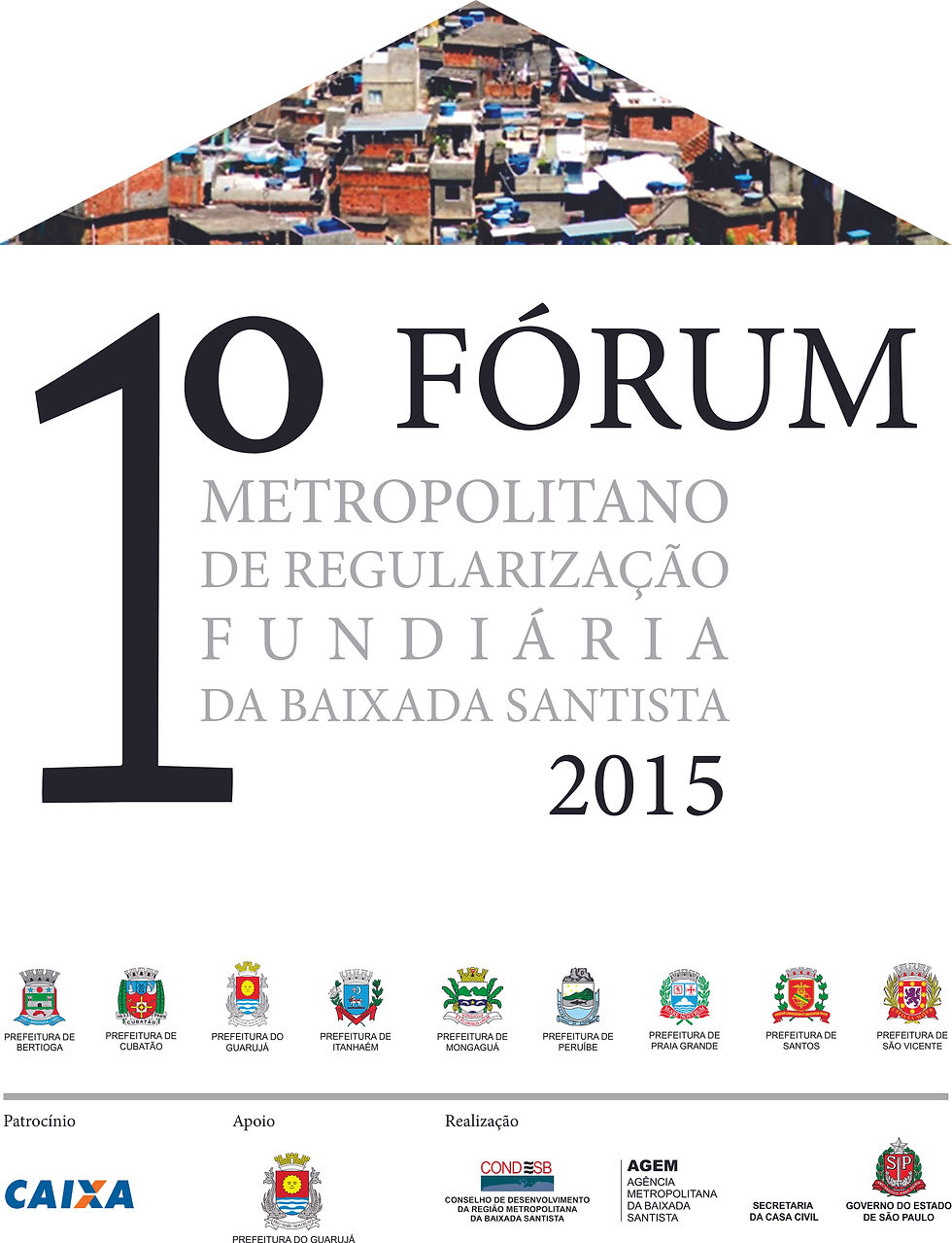 Jornal Argumento - Câmara Temática de Habitação promove o 1º Fórum Metropolitano de Regularização Fundiária em Guarujá, Guarujá, Política