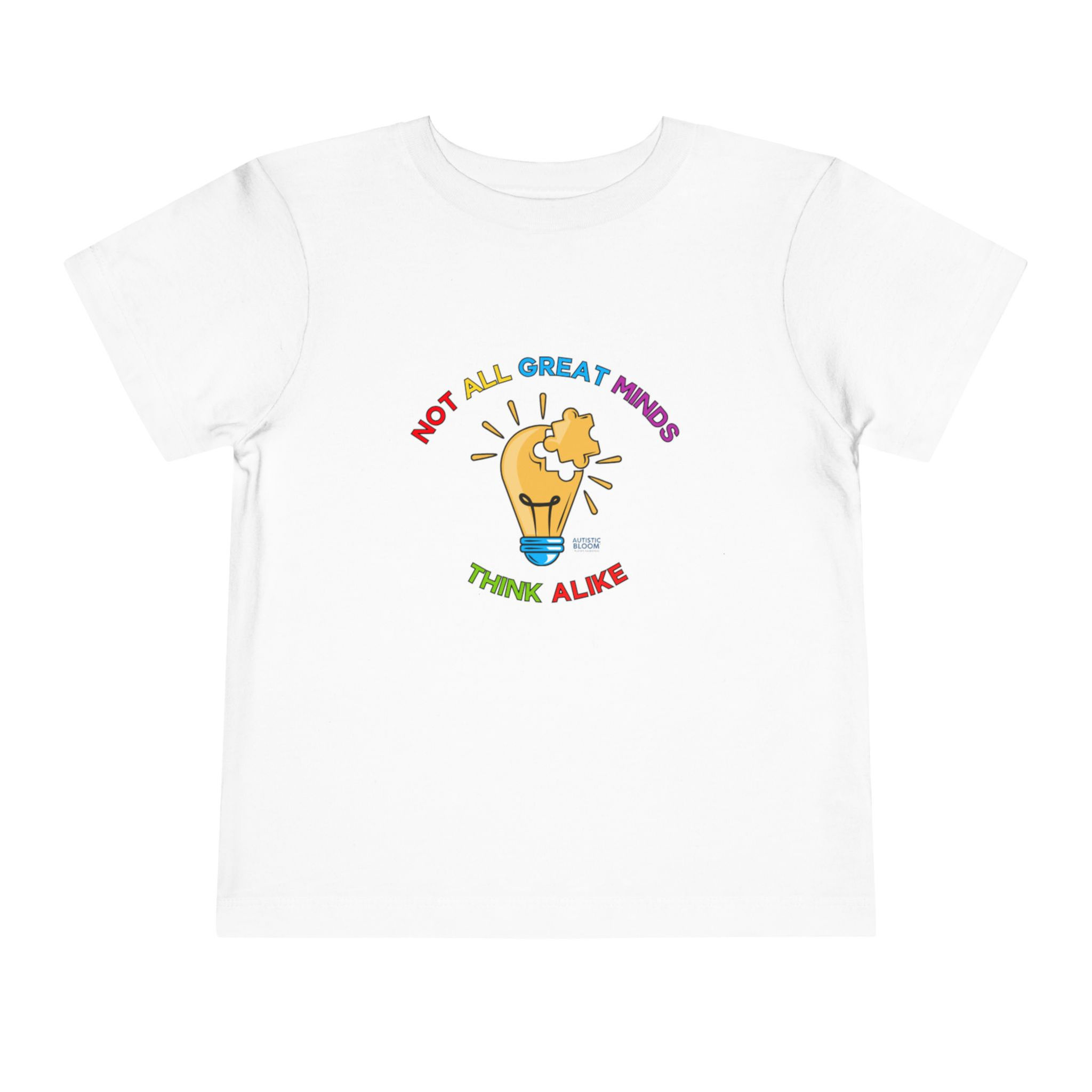Toddler Tee- Not All Great Minds Think Alike Tee girls/boys