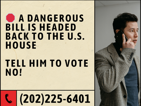 URGENT: A Dangerous Bill Is Headed Back to the House — Call Rep. Chuck Edwards Now