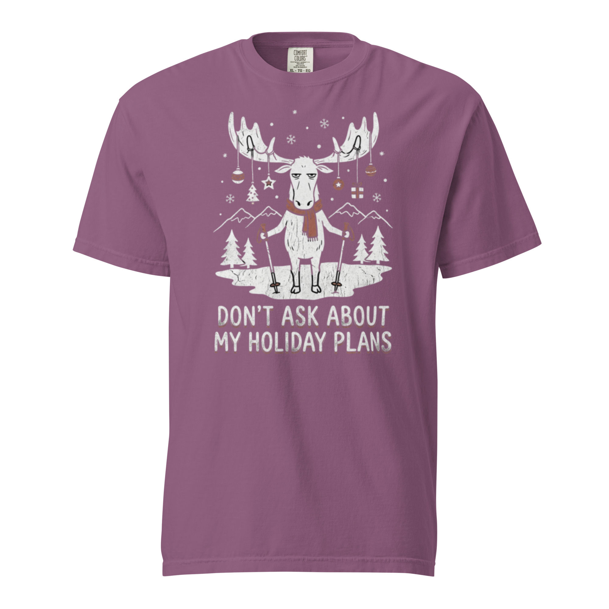 Don't Ask About My Holiday Plans Comfort Colors t-shirt