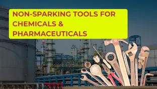 Non Sparking Tools for Chemicals & Pharmaceuticals Industries 