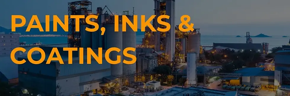 Industrial plant with large paint tanks and towers. "PAINTS, INKS & COATINGS" text in bold orange overlaid.