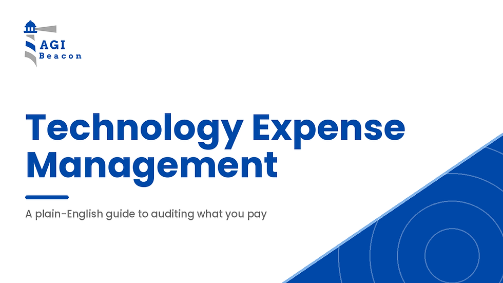 Technology Expense Management: A Plain-English Guide to Auditing What You Pay