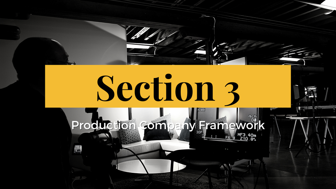 production company framework