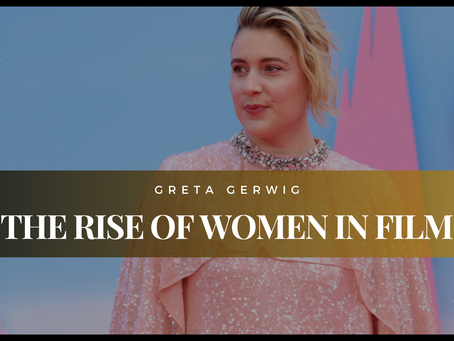 Breaking Barriers: Greta Gerwig and the Rise of Women in Film