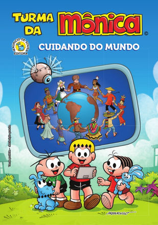 TURMA DA MÔNICA CUIDANDO DO MUNDO