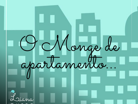 O monge de apartamento