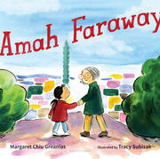 Margaret Chiu Greanias, Amah Faraway