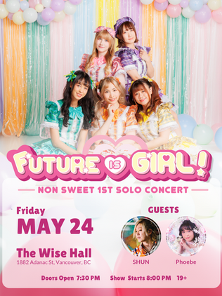 ANNOUNCEMENT: "Future is GIRL!" Non Sweet 1st Solo Concert