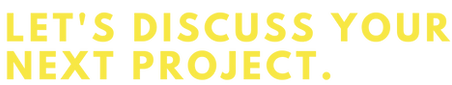 Let's Discuss your next Project