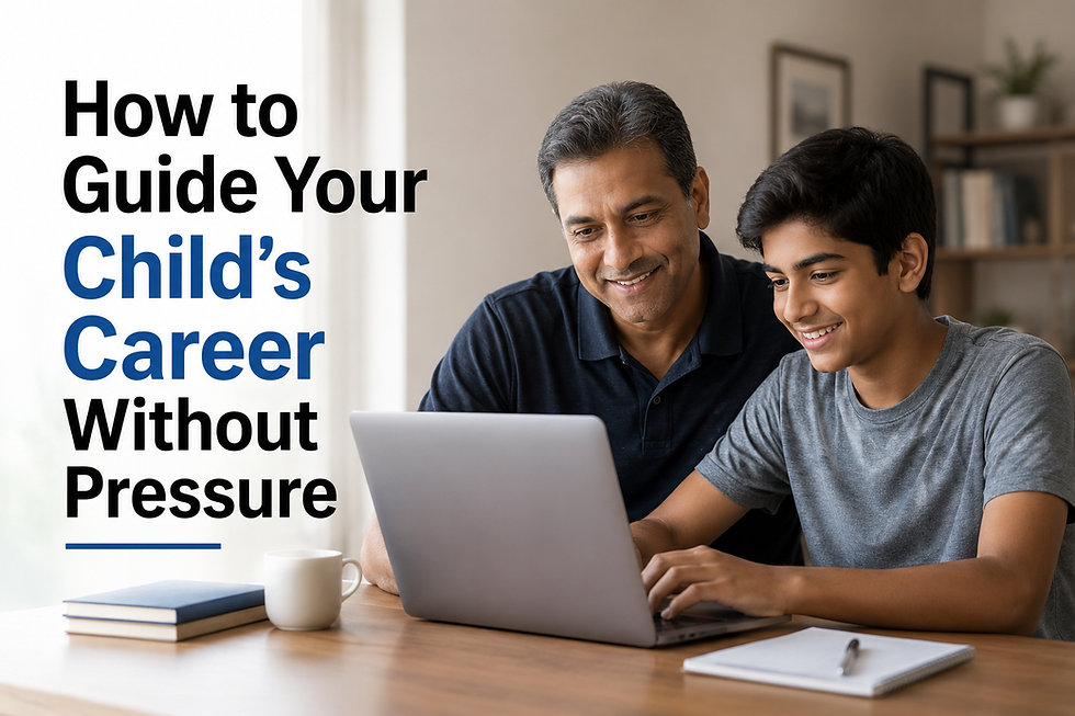 Father and teen son smiling at laptop in home office; poster text reads How to Guide Your Child’s Career Without Pressure.