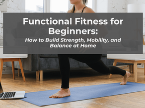 Person holding a beige yoga mat outdoors with text: "Functional Fitness for Beginners: Build Strength, Mobility, and Balance at Home."