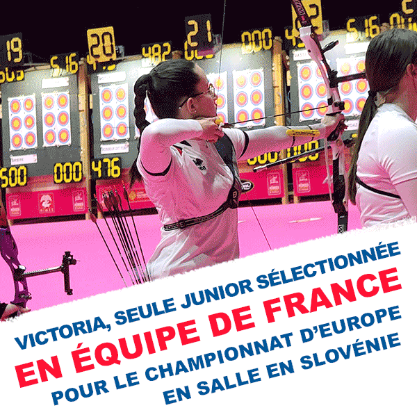 Victoria sera en Équipe de France au Championnat d'Europe en Salle !