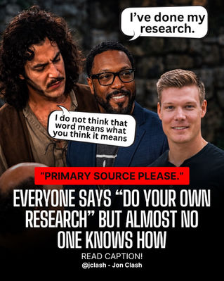 "Do Your Own Research!"
