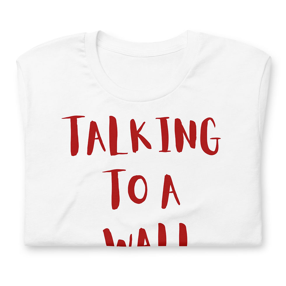 Thumbnail: TALKING TO A WALL Unisex t-shirt