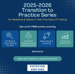 Physician Transition to Practice: A Guide and Checklist for Graduating Residents and Fellows
