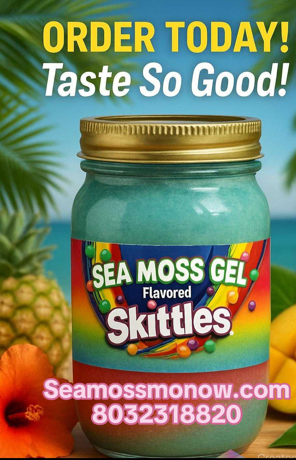 Sea Moss Gel Skittles flavored with a tropical background and pineapple.