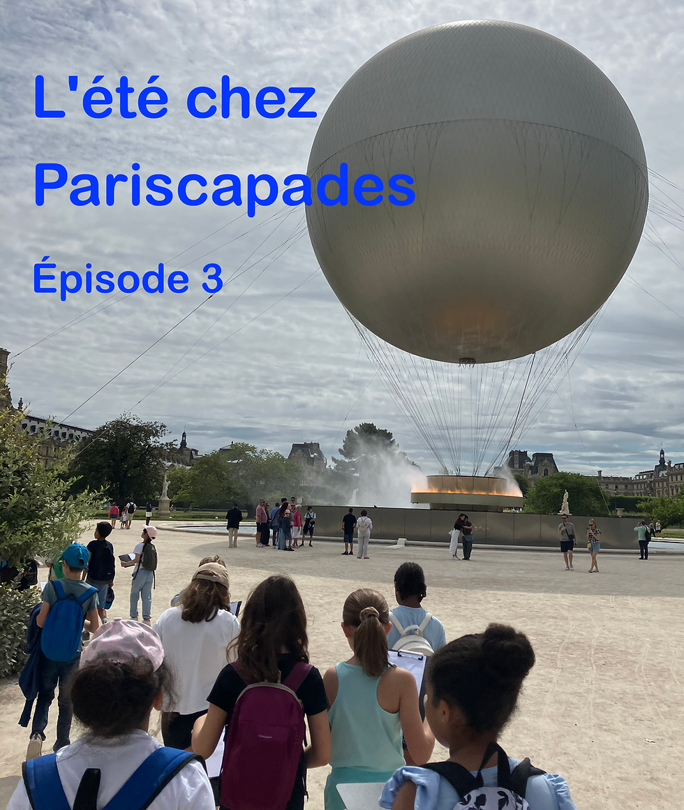 L'été chez Pariscapades – Épisode 3