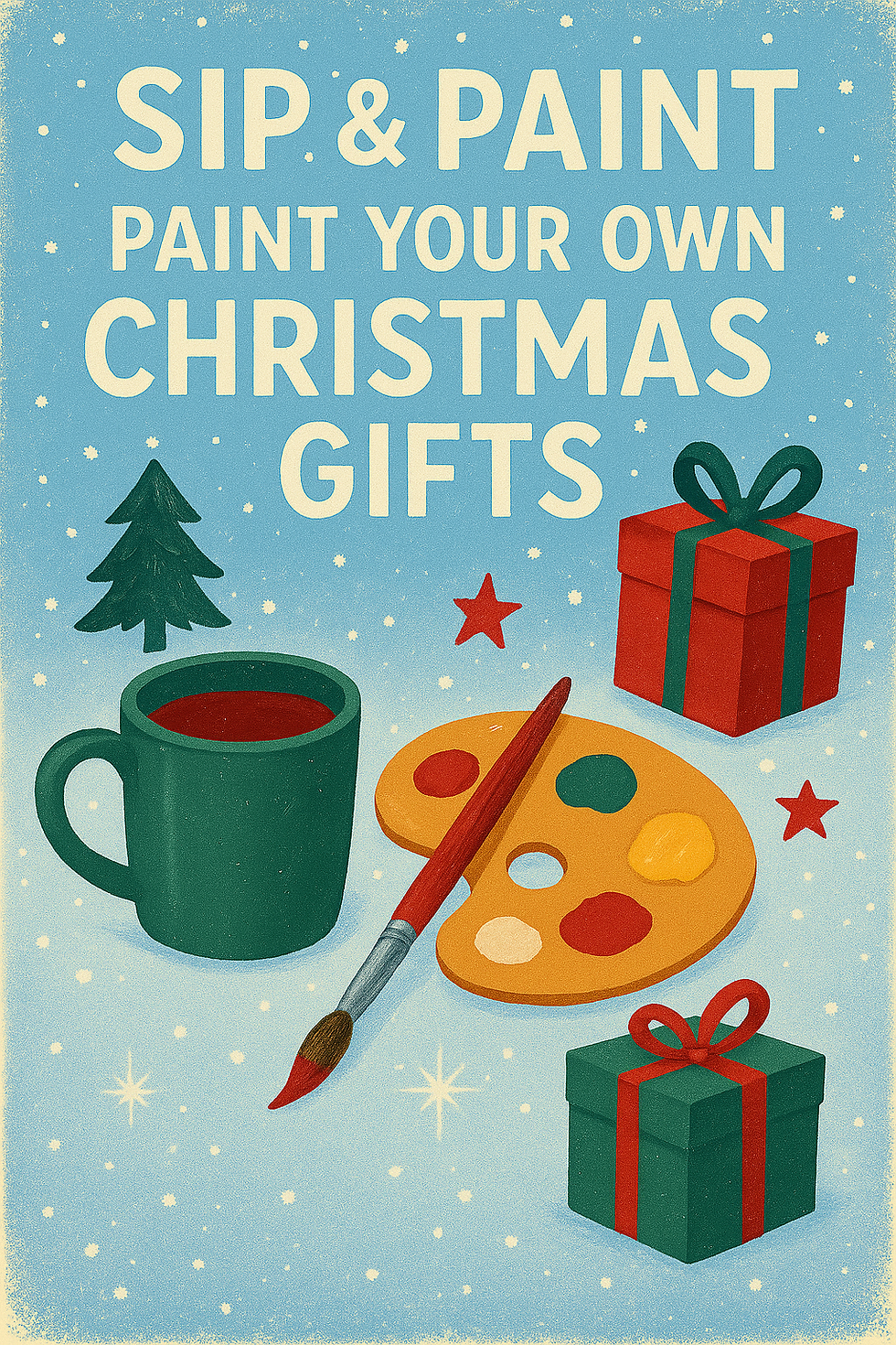 Paint Your Own Christmas Gift 11/16/25