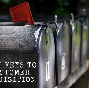 Five Keys to Customer Acquisition