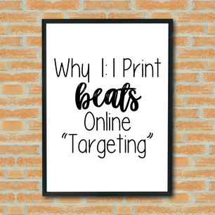 Why 1:1 Print Beats Online “Targeting”