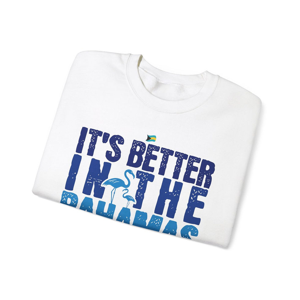 Thumbnail: Bahamas Souvenir Gift: Exuma Its Better In The Bahamas Unisex Bahamas Sweatshirt