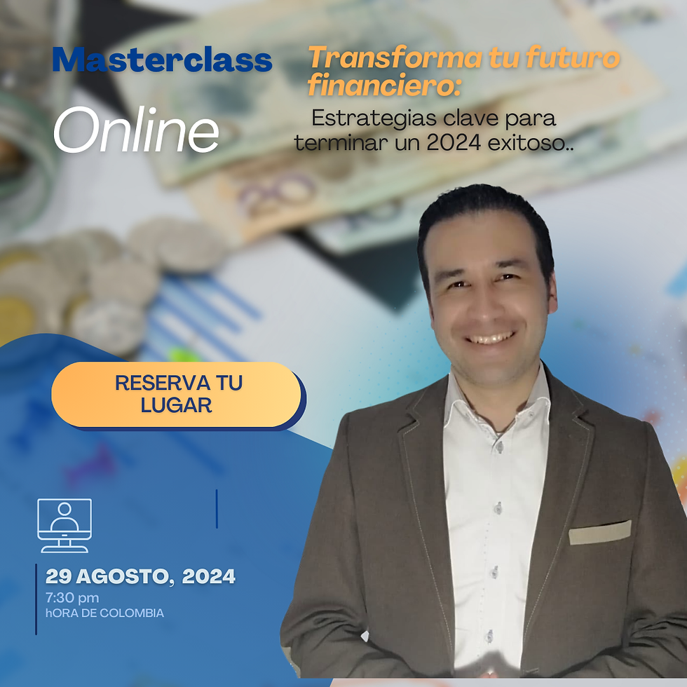 Transforma tu Futuro Financiero: Estrategias Clave para terminar un 2024 Exitoso.