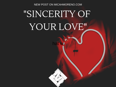 Sincerity of your Love
