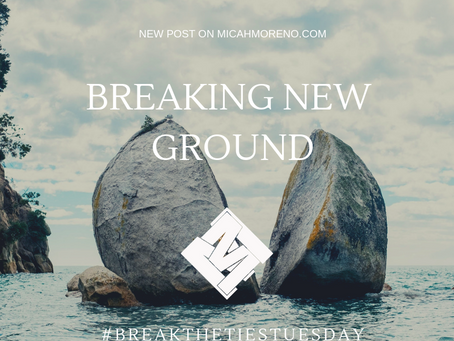 Breaking New Ground