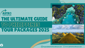 The Ultimate Guide to Philippines Tour Packages 2025