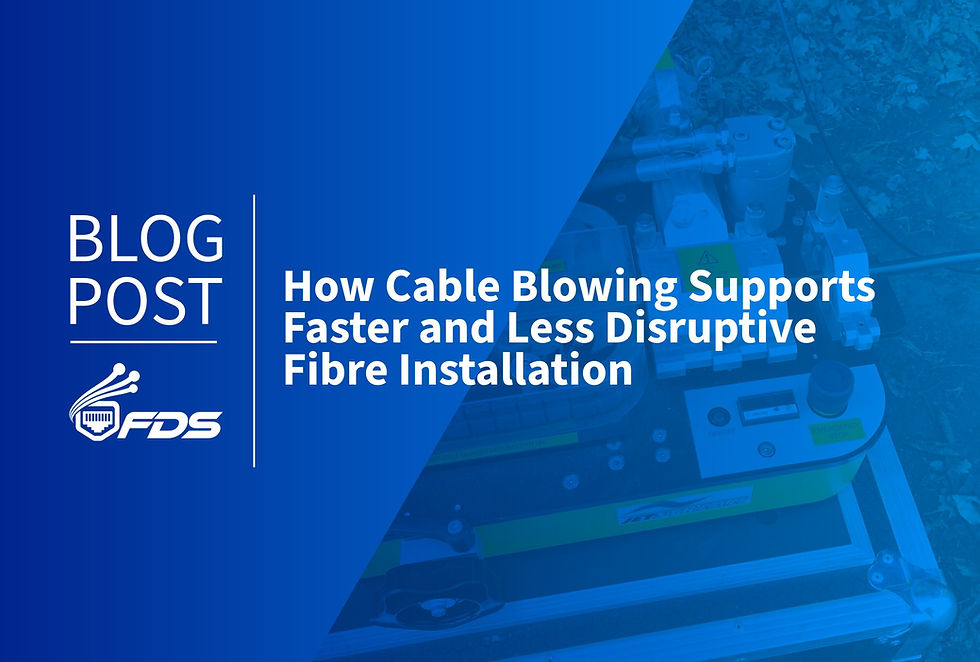 How Cable Blowing Supports Faster and Less Disruptive Fibre Installation