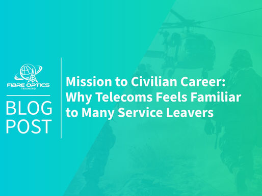Mission to Civilian Career: Why Telecoms Feels Familiar to Many Service Leavers
