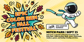 Flyer for Epic Color Run and Fall Festival with running astronaut, autumn leaves, and text: Mitch Park Sept 25, Epic Charter Schools.