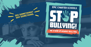Anti-bullying poster with a child in blue tones and bold text: EPIC CHARTER SCHOOLS STOP BULLYING! See something? Say something!