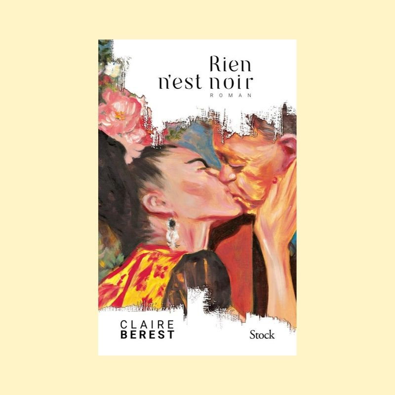 Rien N Est Noir De Claire Berest Rien n’est noir,Claire Berest