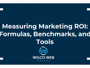 Measuring Marketing ROI: Formulas, Benchmarks, and Tools