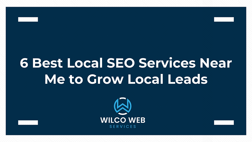 6 Best Local SEO Services Near Me to Grow Local Leads