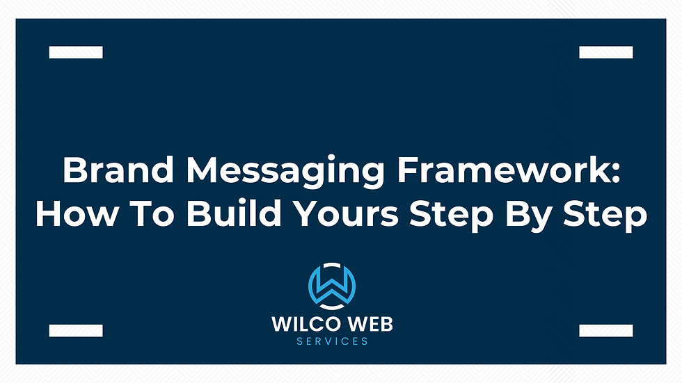 Brand Messaging Framework: How To Build Yours Step By Step