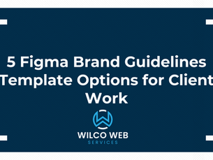 5 Figma Brand Guidelines Template Options for Client Work