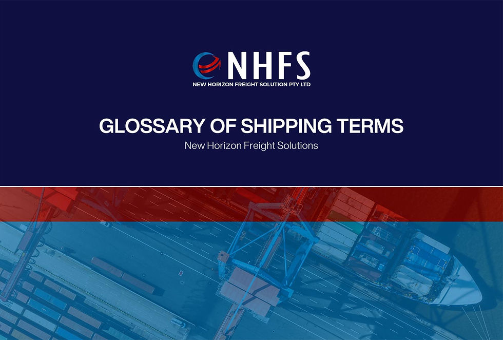 Glossary of Shipping and Logistics Terms NHFS