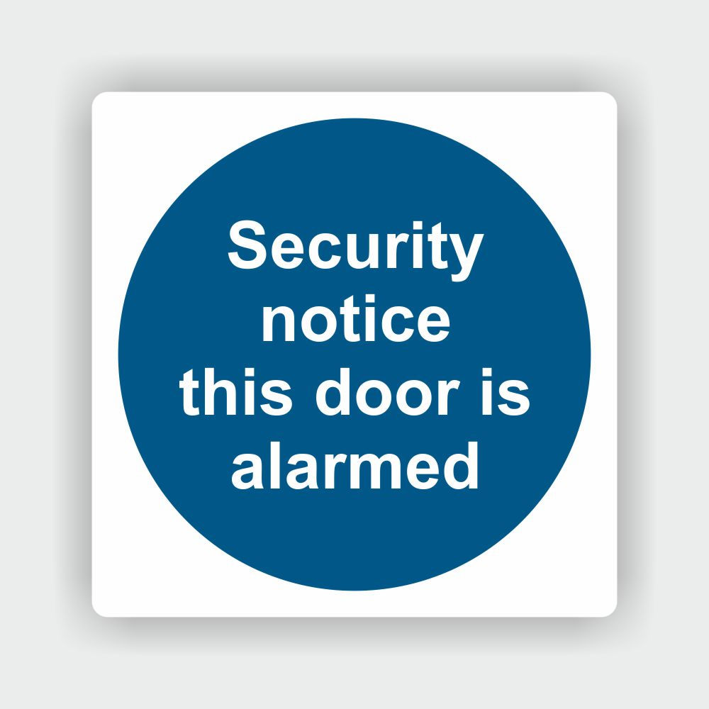 Security Notice This Door is Alarmed