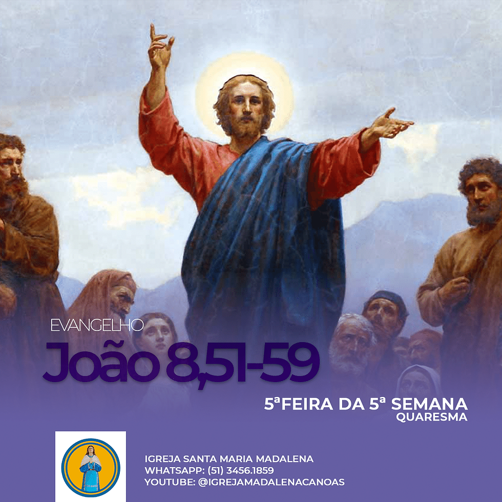 Liturgia: 5ªFeira da 5ª Semana - Quaresma