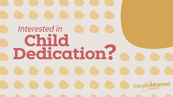 Child Dedication Interest web.jpg