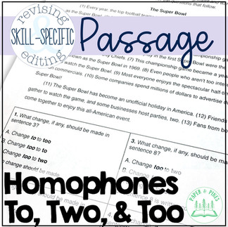 Homophones revising and editing practice passage: to, too, two